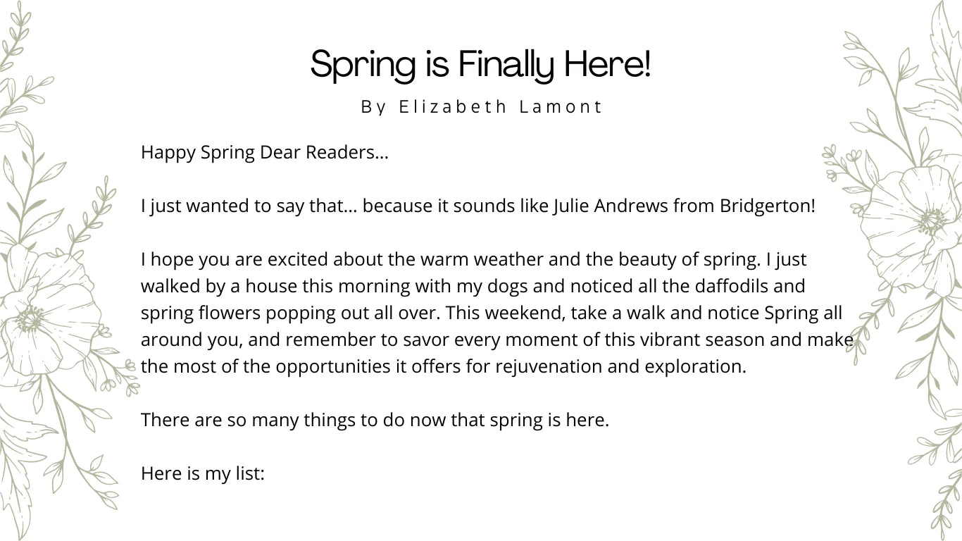 Spring is Finally Here