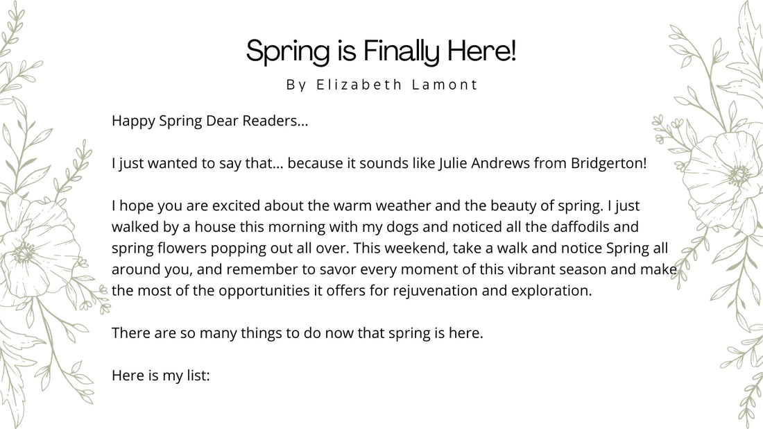 Spring is Finally Here