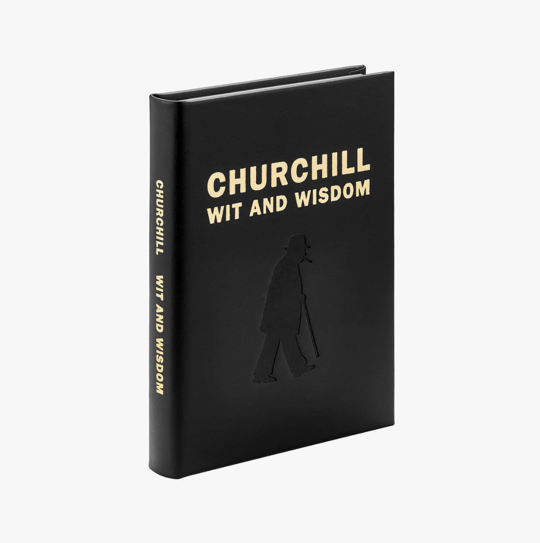 Churchill Wit and Wisdom