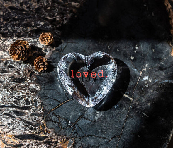 "loved." Glass Heart