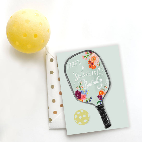 Have a Smashing Birthday Pickleball Greeting Card