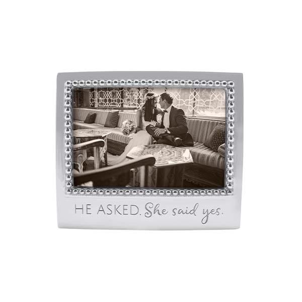 "He Asked. She Said Yes " Signature Beaded Frame Picture Frames Mariposa   