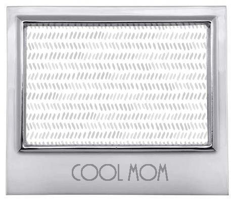 Cool Mom Signature Statement Frame